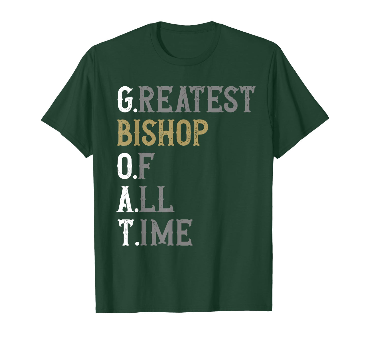 Greatest Bishop of all time | GOAT | Bishop T-Shirt