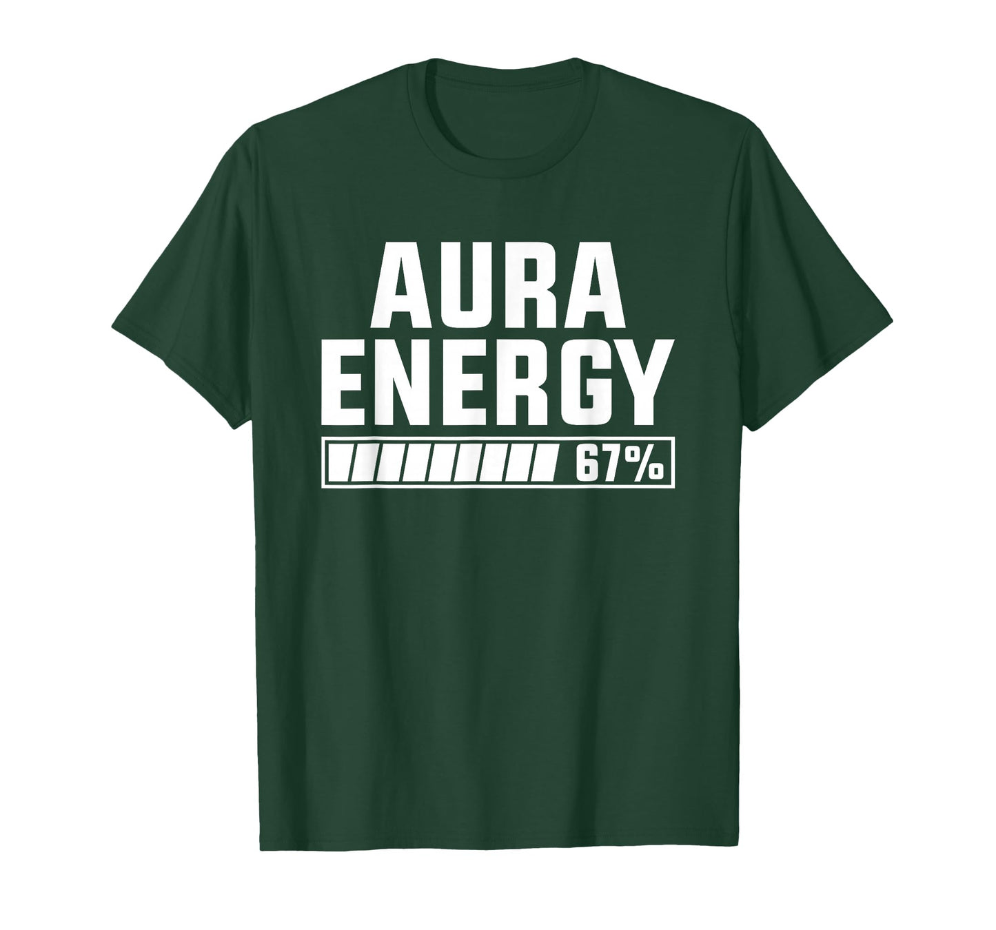 Aura Energy Number 67 Meme Funny Six Seven Gen Alpha Slang T-Shirt