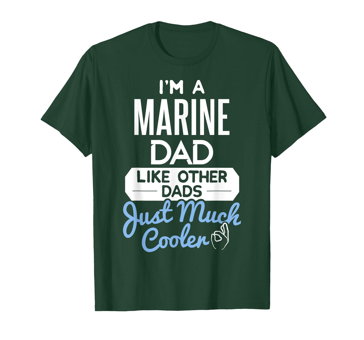 Cool Marine Dad Fathers Day Gift T-Shirt