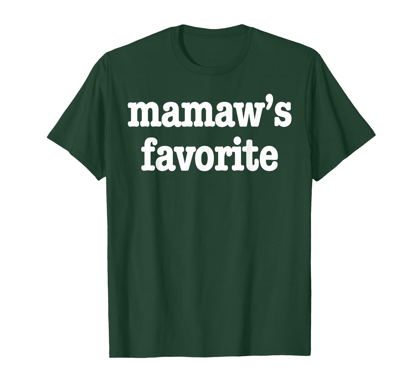 Mamaw's Favorite Funny Trendy Mother's Day Saying Boy Girl T-Shirt