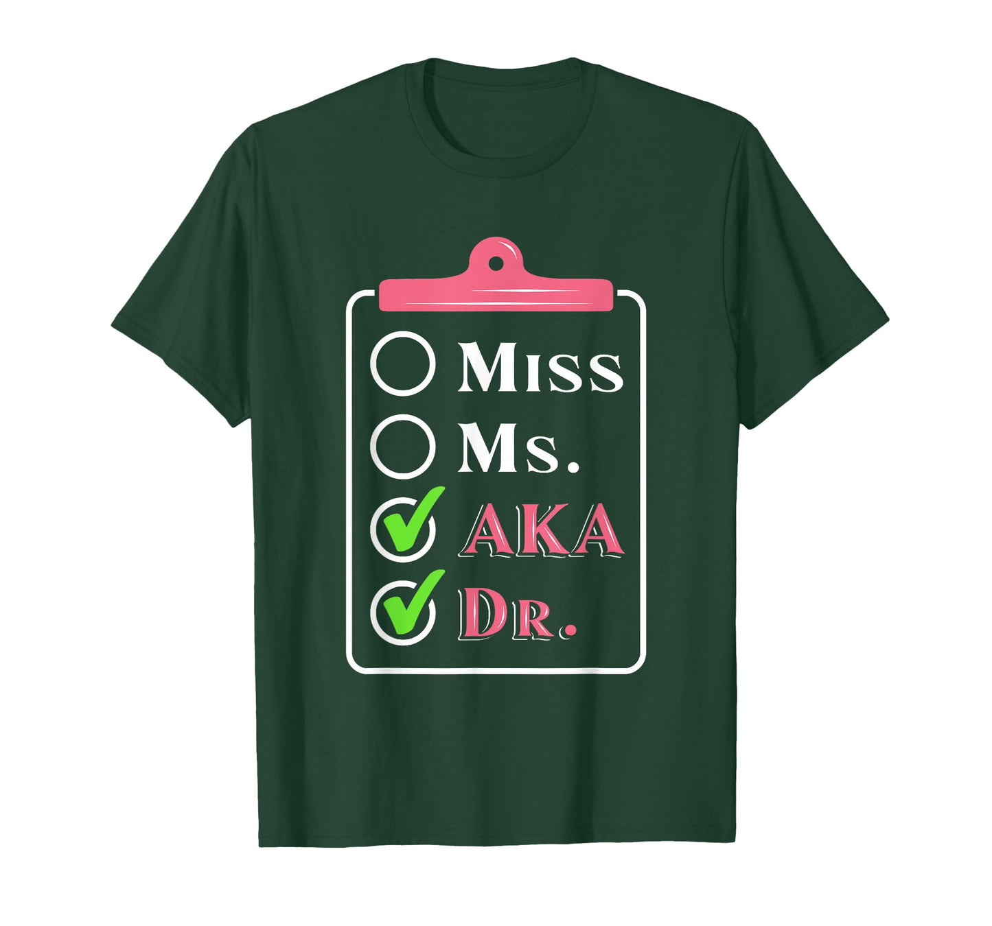 AKA Doctor Medical Worker Appreciation Graduation T-Shirt