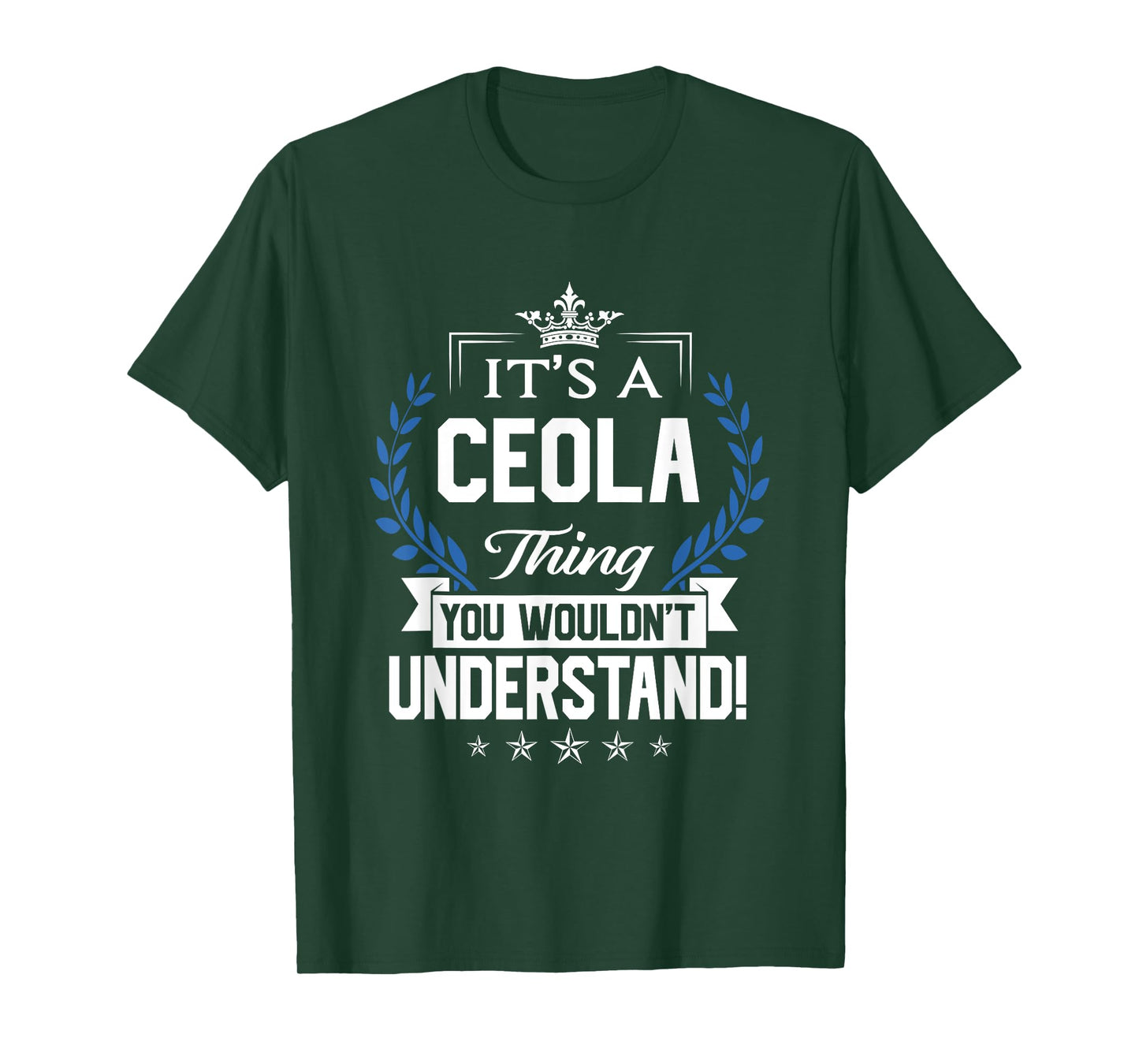 Ceola Name - Ceola Thing Name You Wouldn't Understand T-Shirt