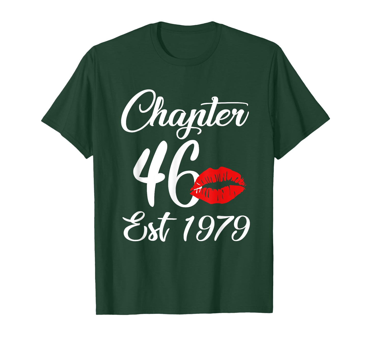 Chapter 46 EST 1979 46th Birthday Lips For Women T-Shirt
