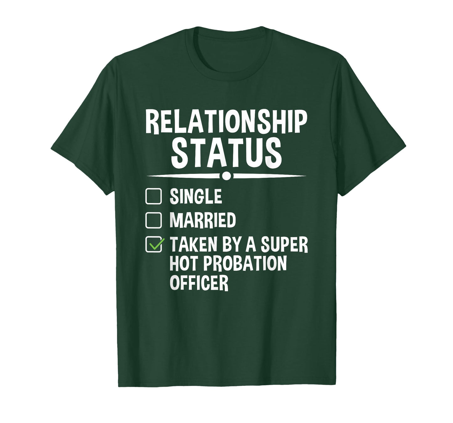 Taken By A Super Hot Probation Officer Parole Officer T-Shirt