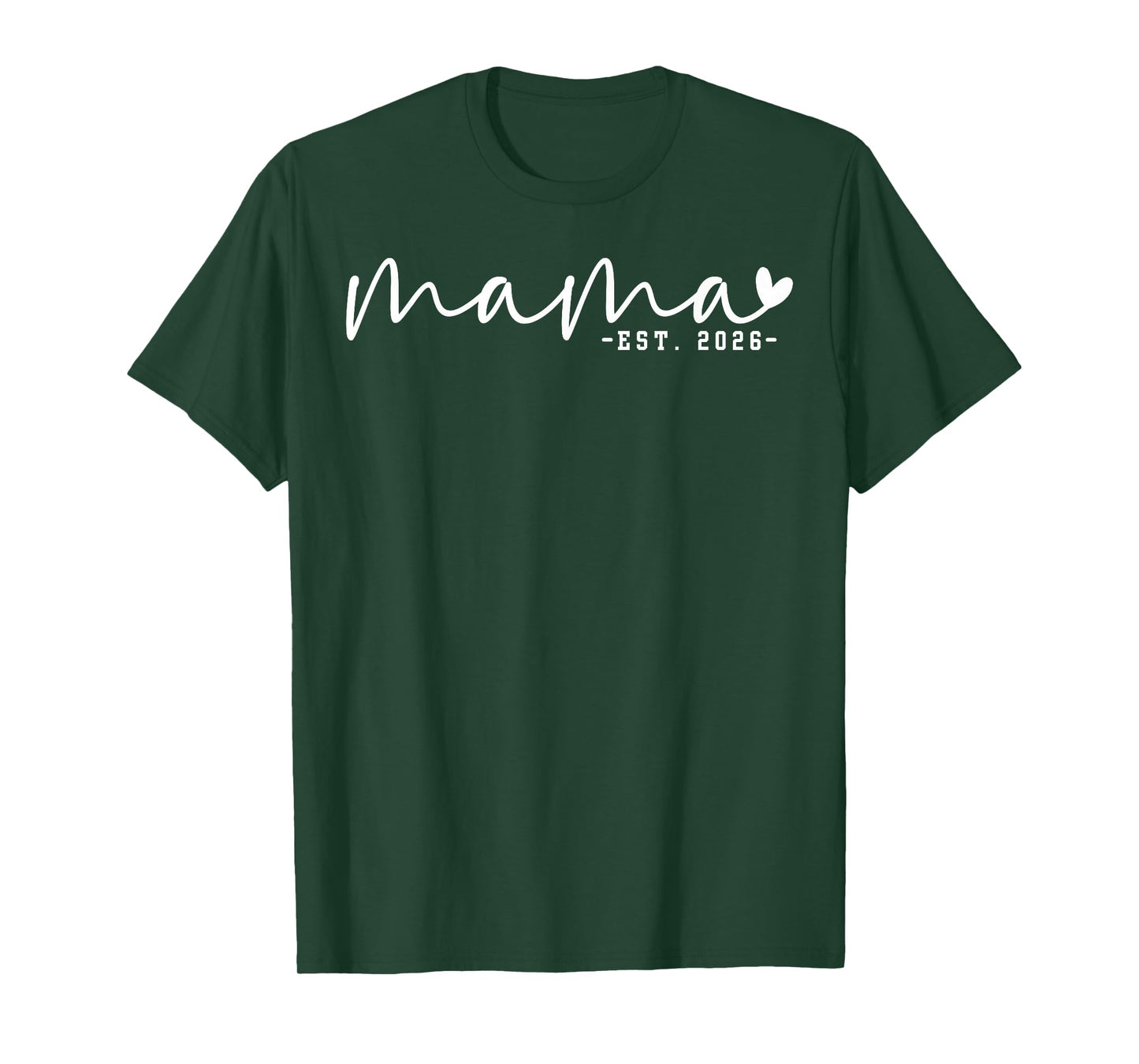 Mama Est 2026 Promoted to Mama to Be 2026 T-Shirt