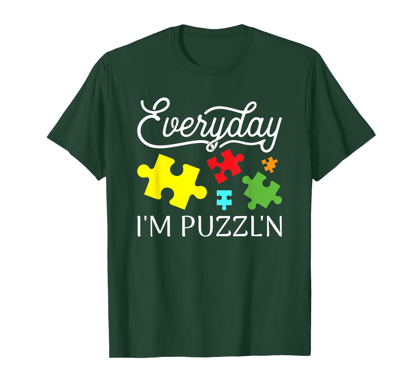 Everyday I'm Puzzl'n Jigsaw Puzzle Master Puzzler T-Shirt