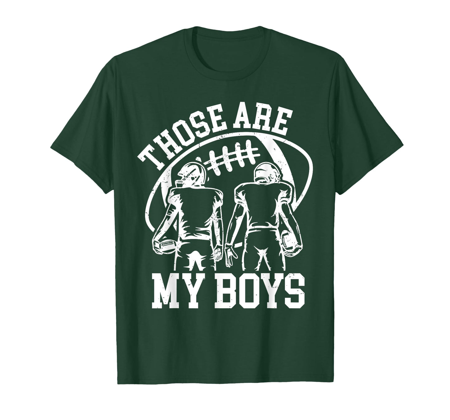 Those are My Boys Football Mom Mama Game Day Sports Go Cheer T-Shirt