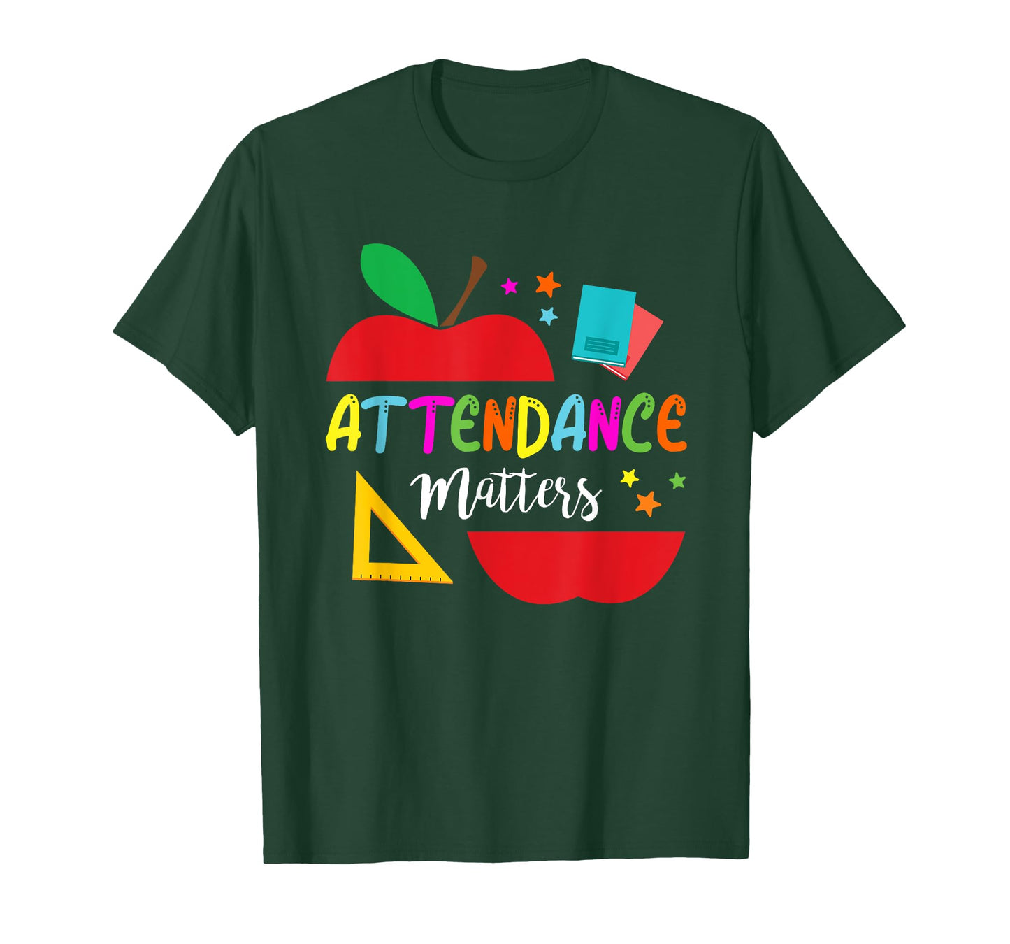 Attendance Matters Teacher Apple Gift For Back to School T-Shirt for Men Women