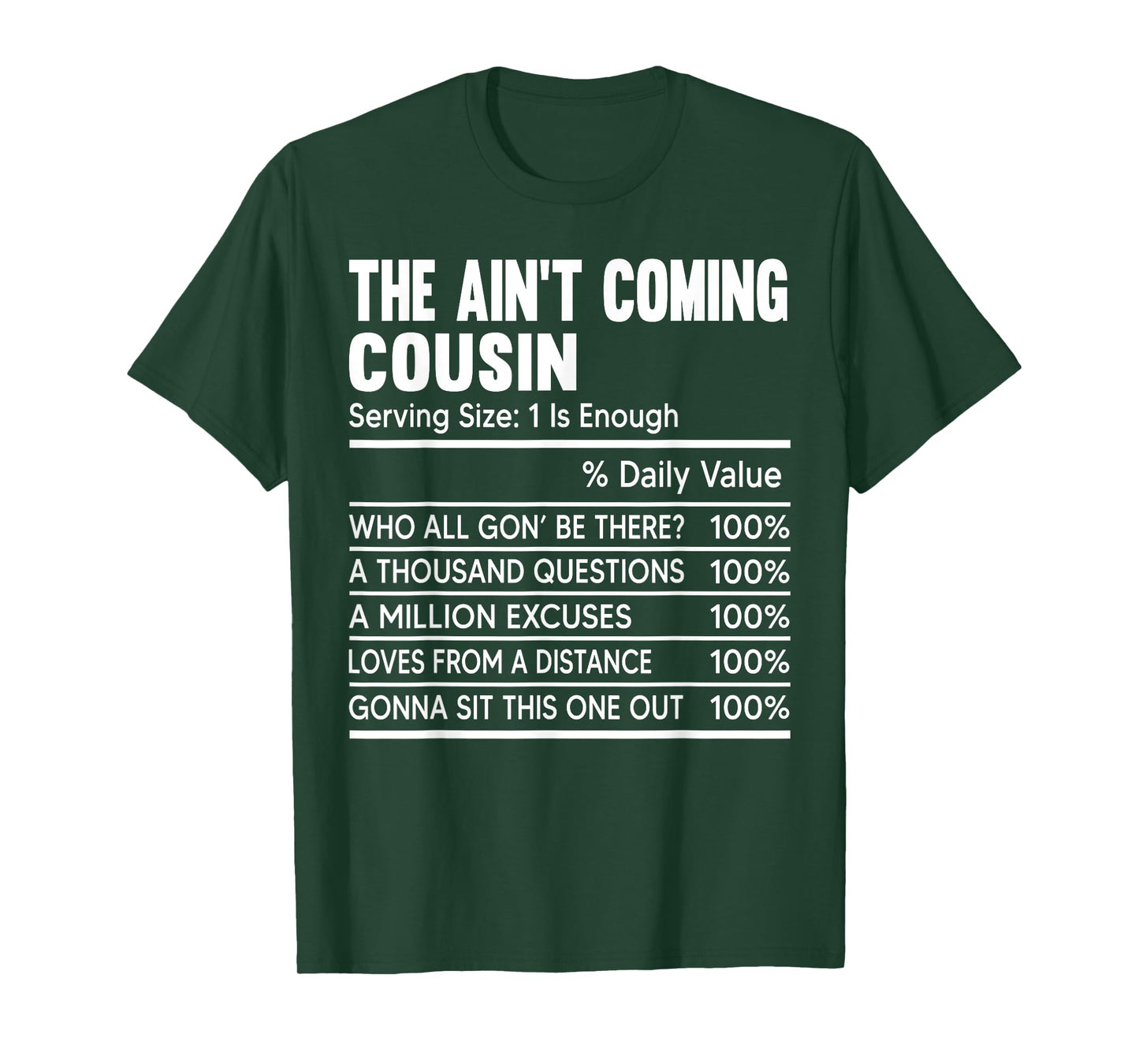 Cousin Crew Nutritional Facts The Ain't Coming Cousin Funny T-Shirt