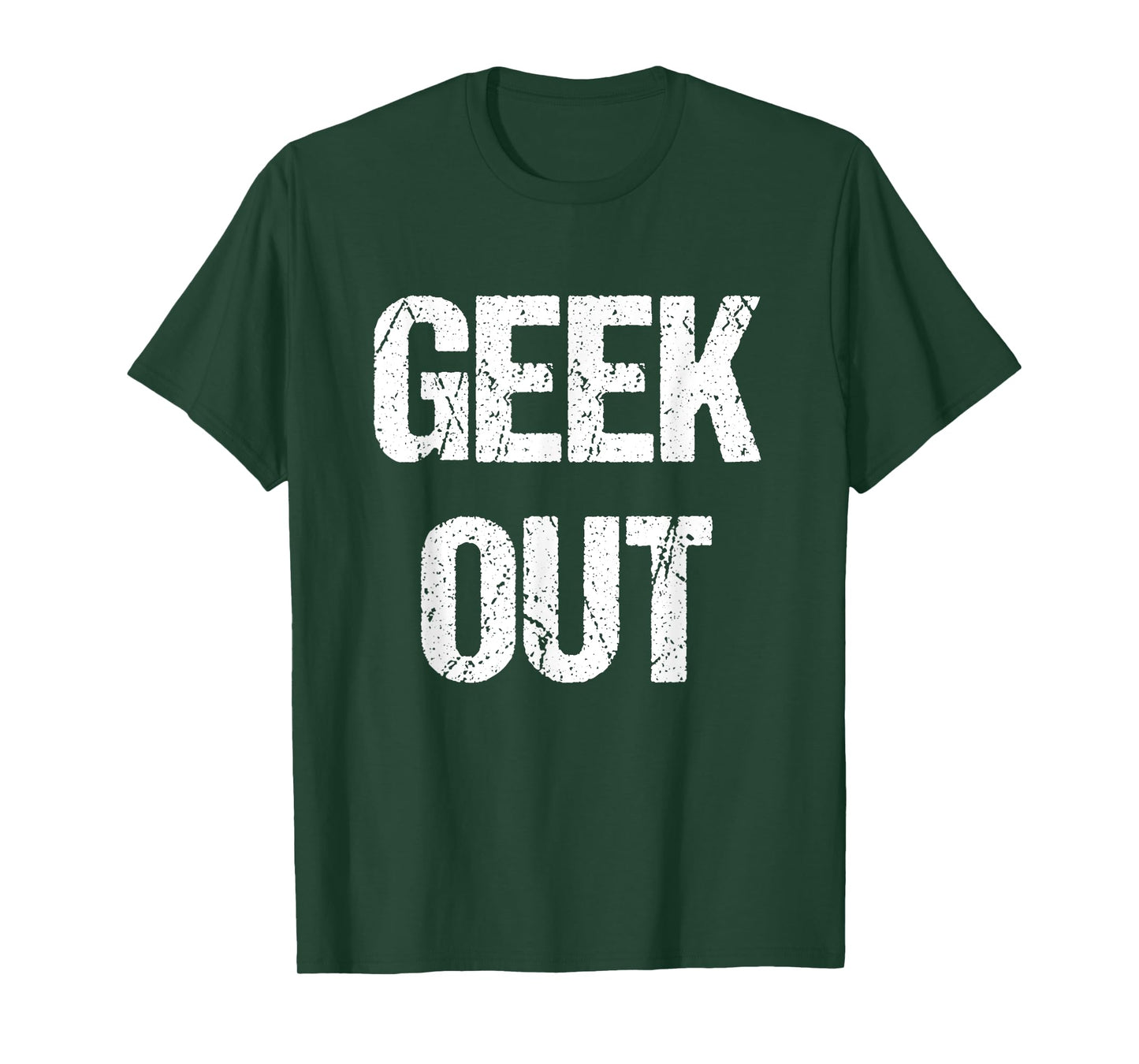 Geek Out T-Shirt