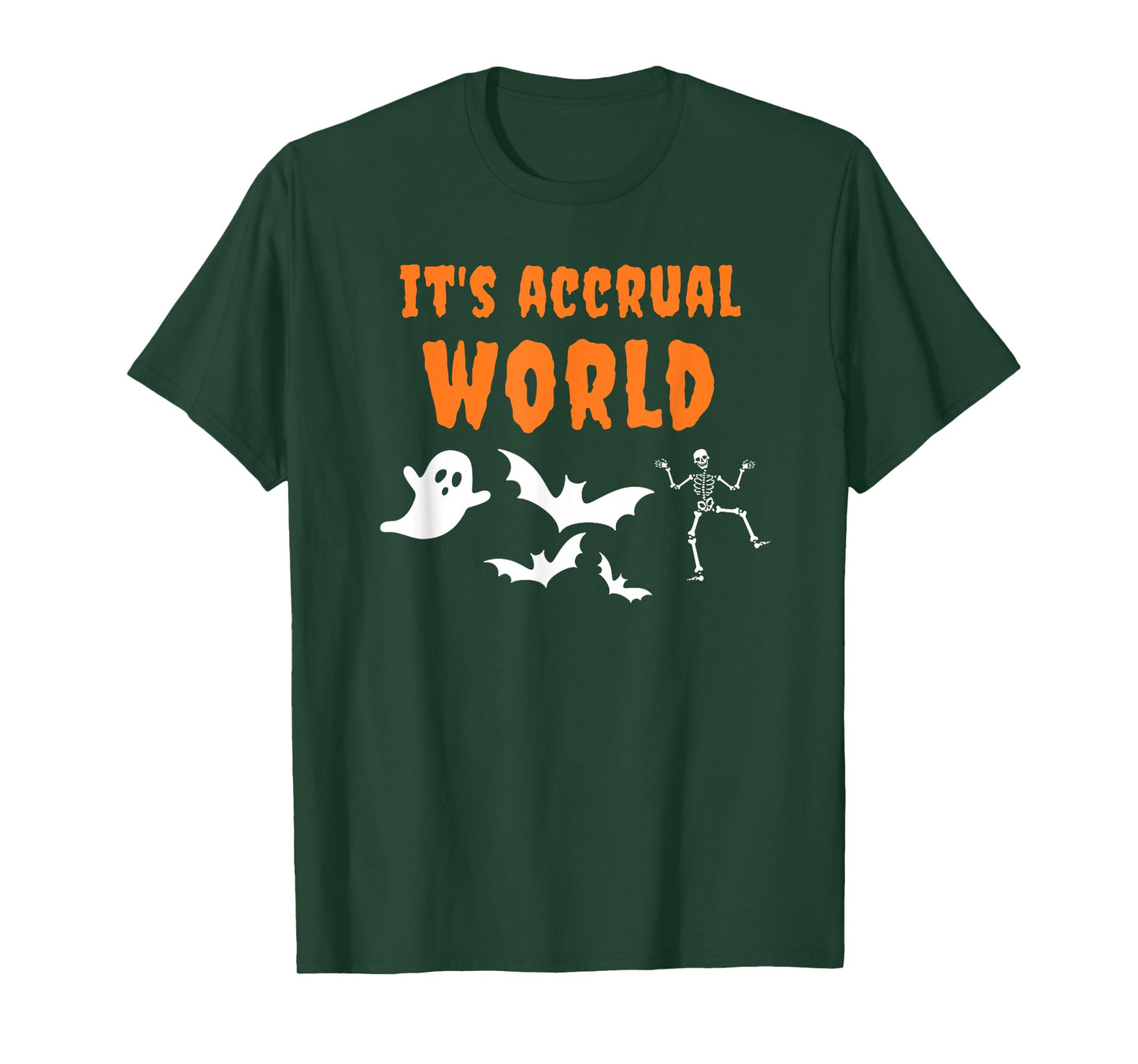 Accountant Halloween Funny It's Accrual World Pun Accounting T-Shirt