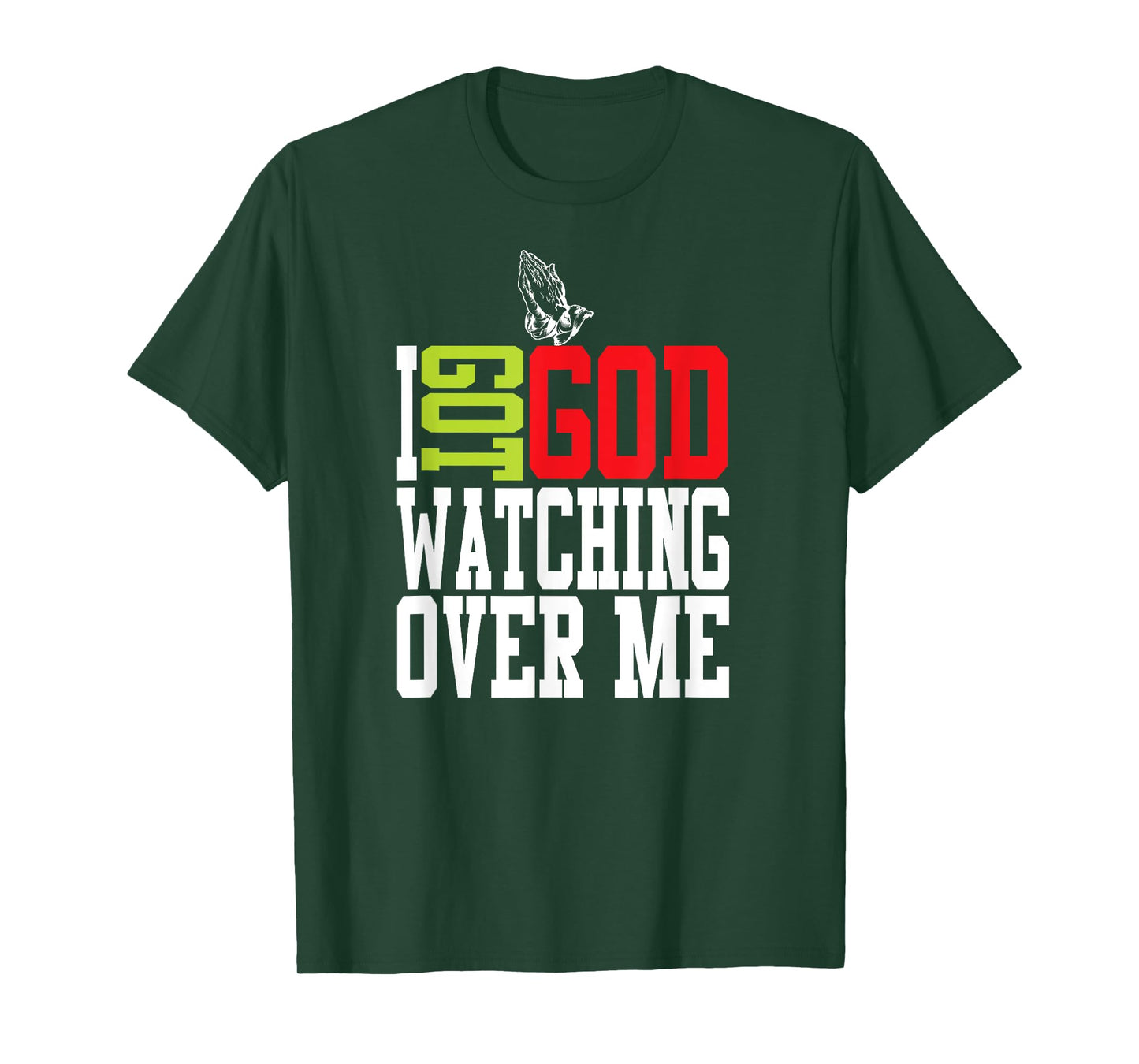 Christian t-shirt Got God Watching Over Me Jesus t-shirt