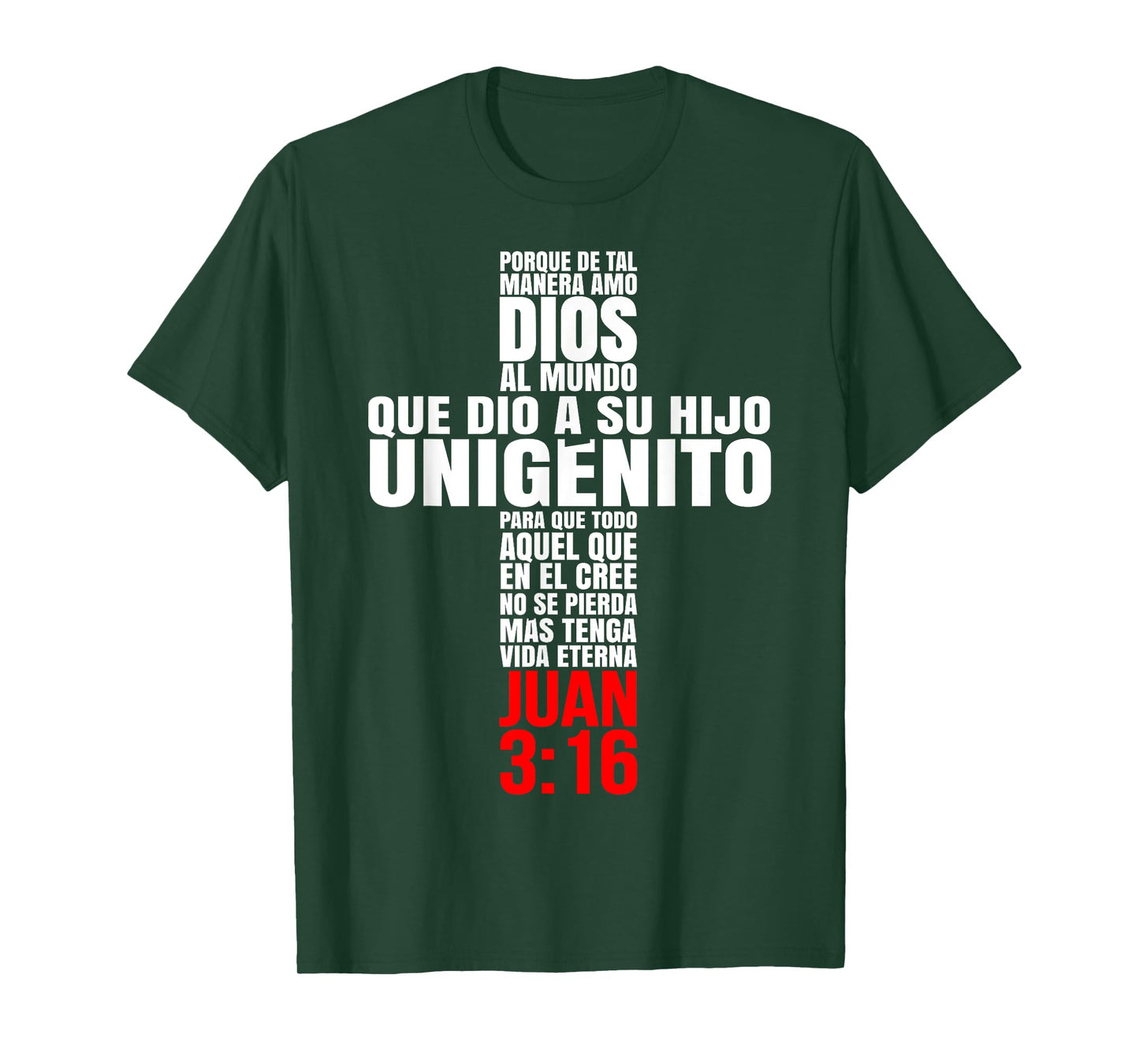 Porque de tal manera amo Dios - Mensajes Biblicos Cristianos T-Shirt
