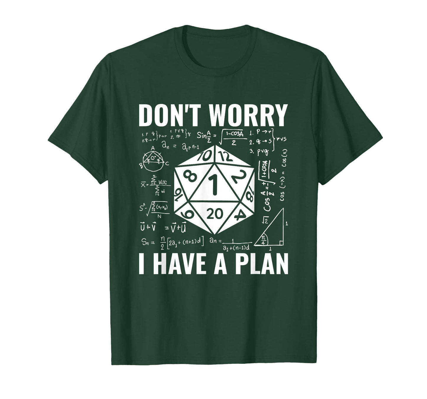 Don't Worry I Have A Plan Role Playing Tabletop RPG Gamer T-Shirt
