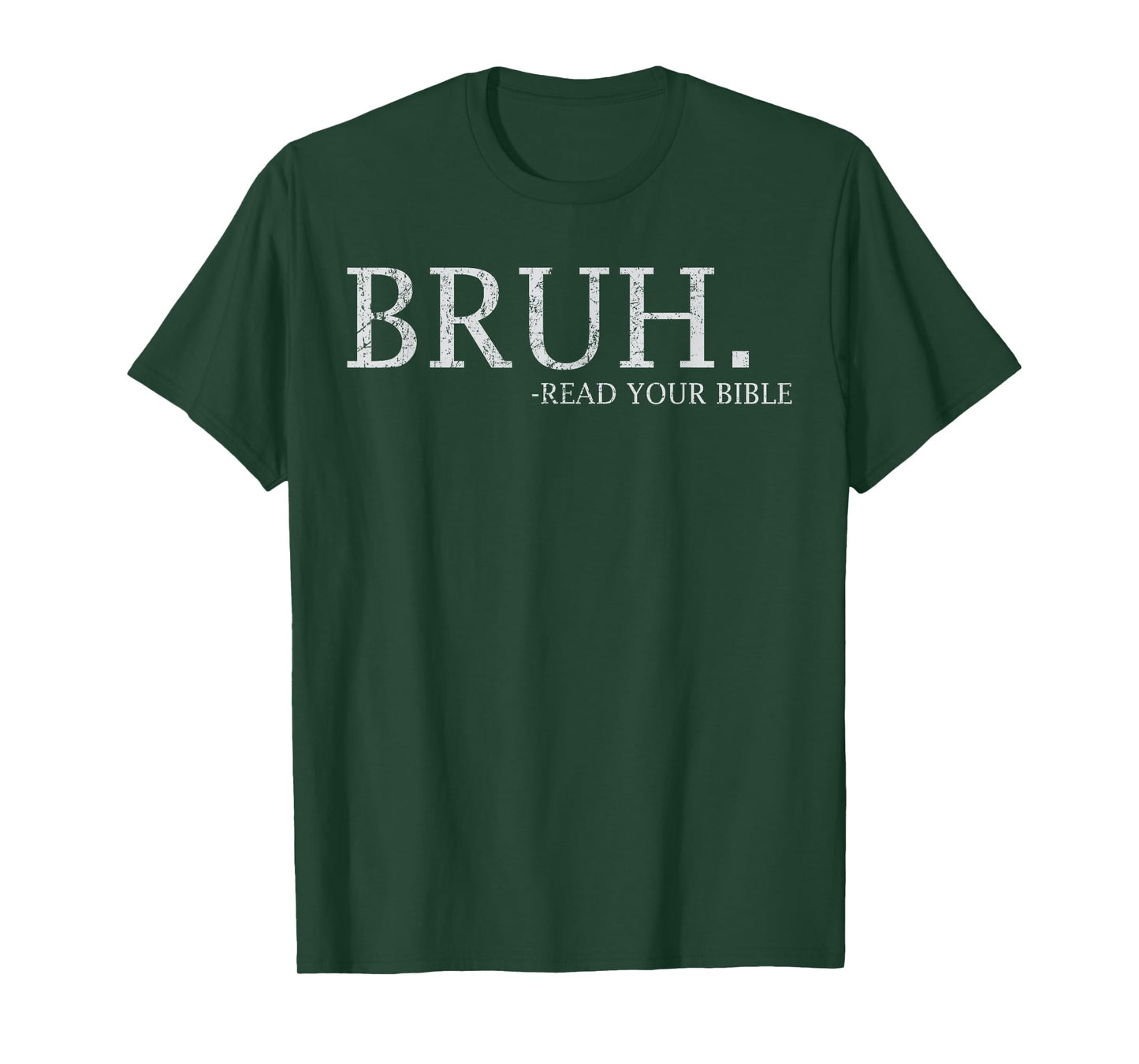 Bruh Meme Read Your Bible God Funny Christian Faith Church T-Shirt