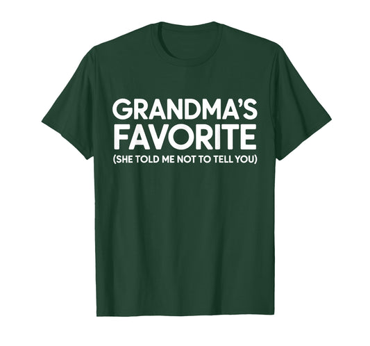 Grandma's Favorite - Grandson or Granddaughter T-Shirt