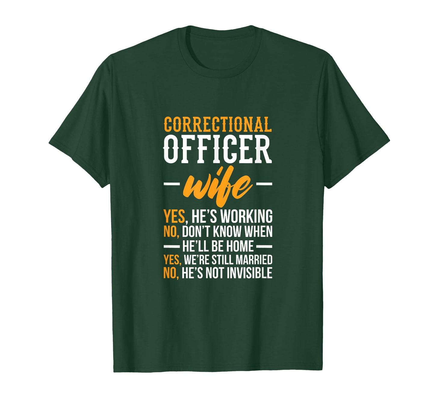 Correctional Officer Wife – Corrections Officer Spouse T-Shirt
