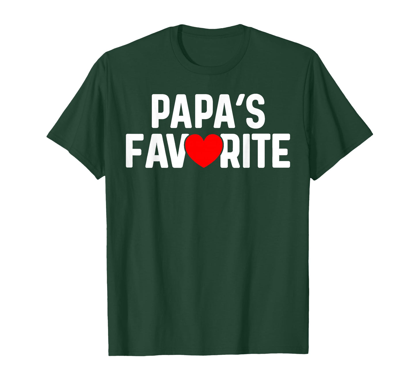 Funny Papas Favorite Son Daughter I'm Papa's Favorite Humor T-Shirt