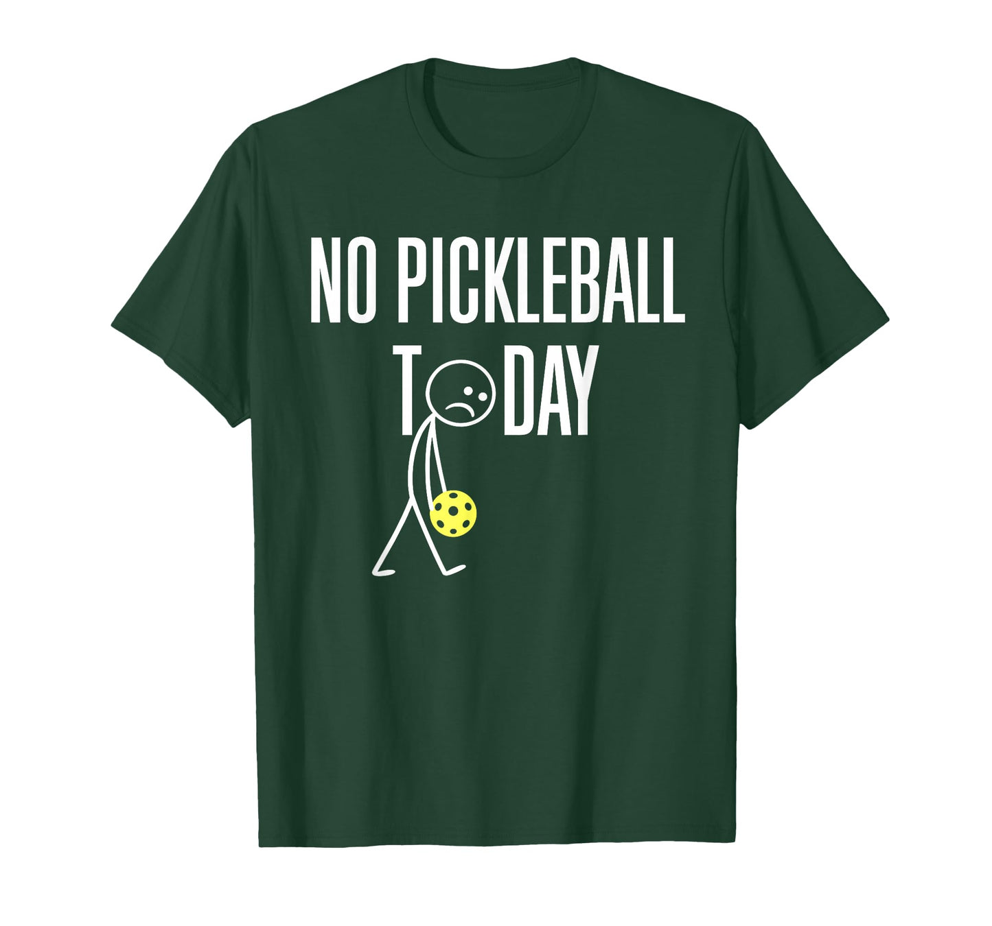 No Pickleball Today Funny Sad Stickman Paddle Game T-Shirt