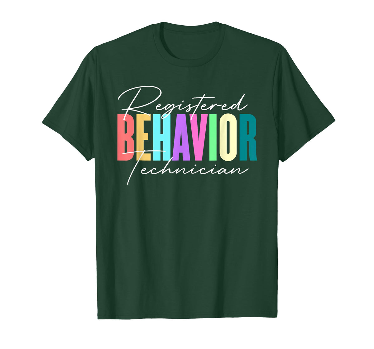 Registered Behavior Technician RBT Behavioral ABA Therapist T-Shirt