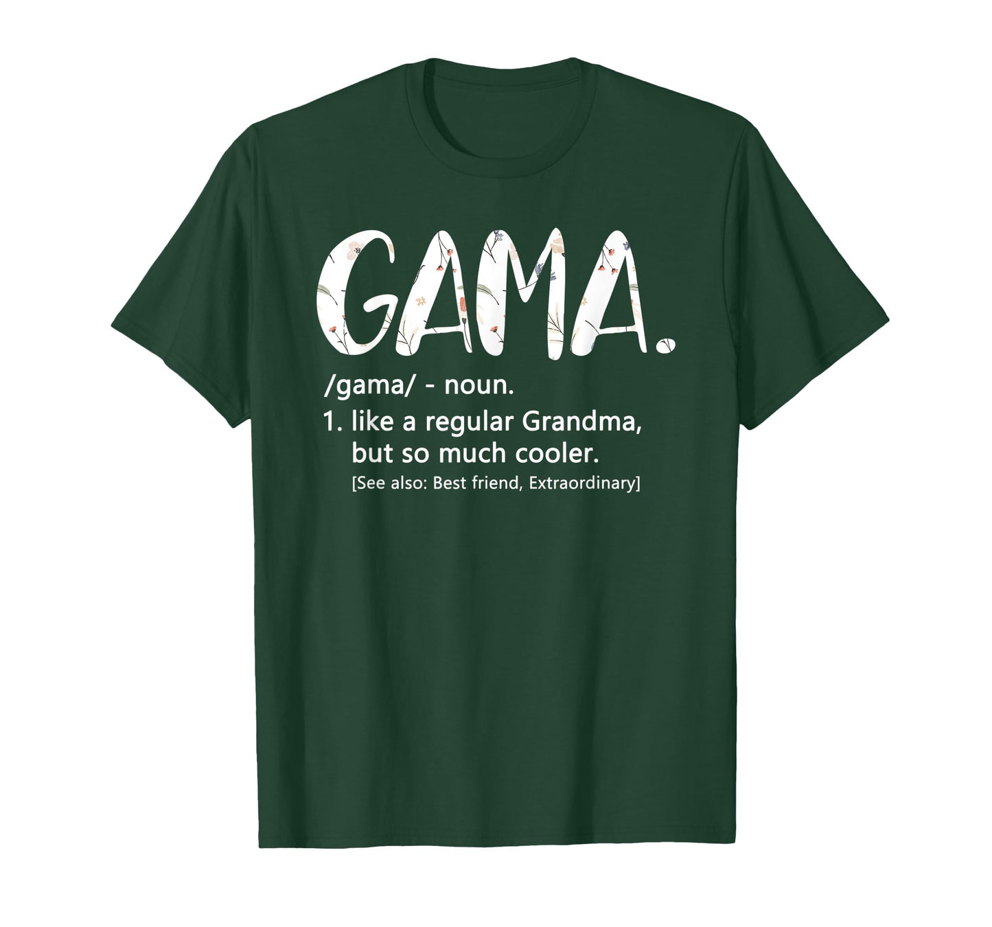 Gama Shirts for Women Mothers Day idea Cute Grandma Gama T-Shirt
