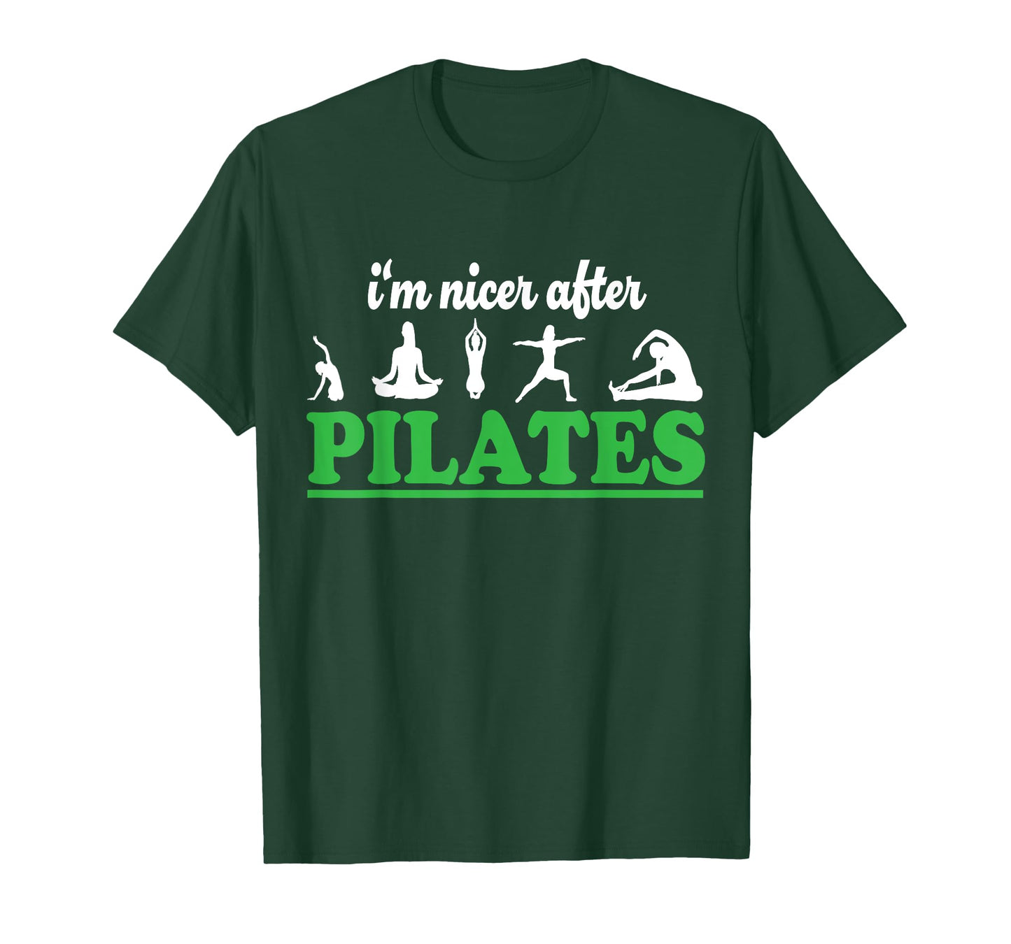 I'm Nicer After Pilates Fitness Instructor Funny Pilates T-Shirt