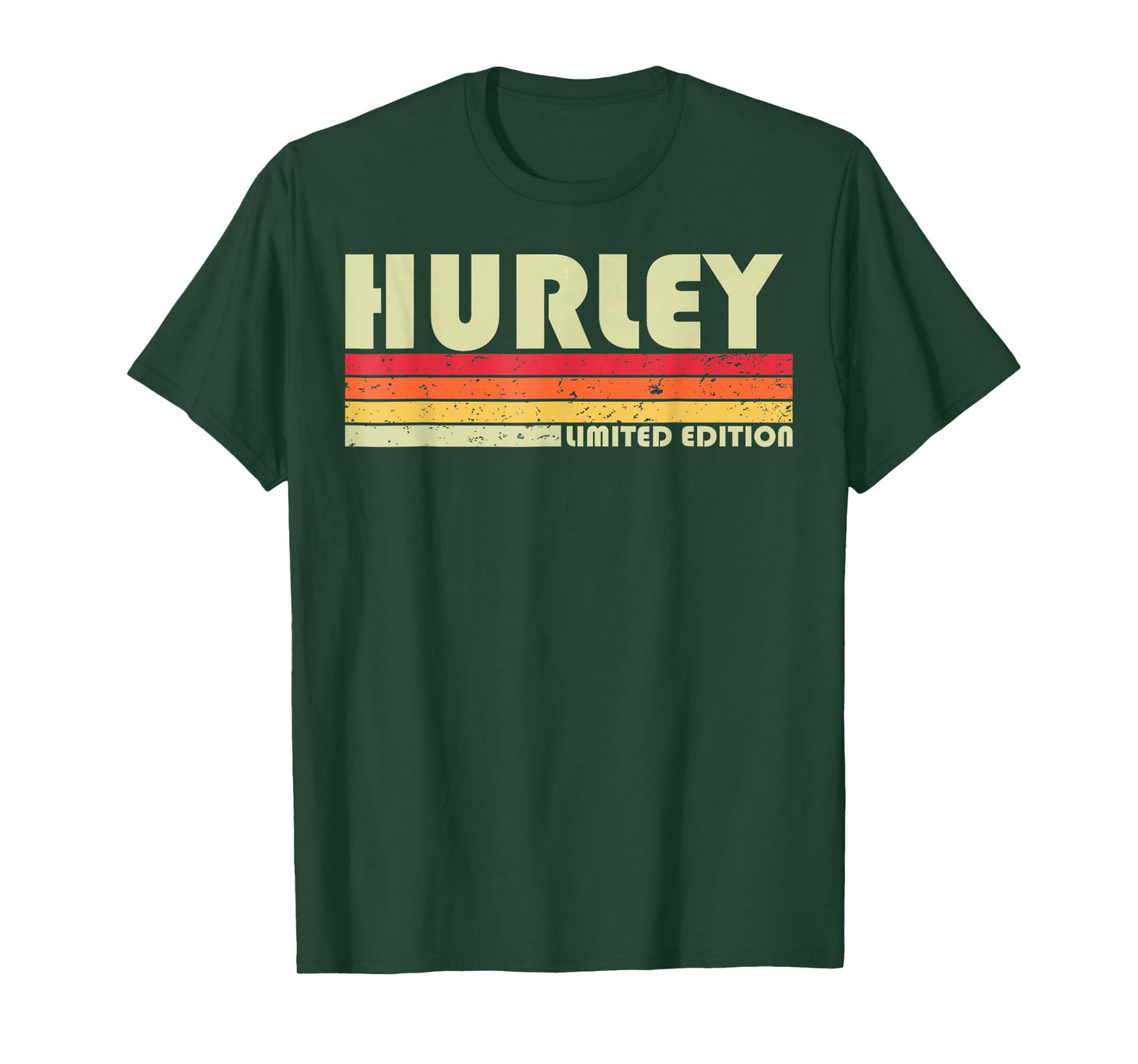 Hurley Funny Birthday for Men Women T-Shirt