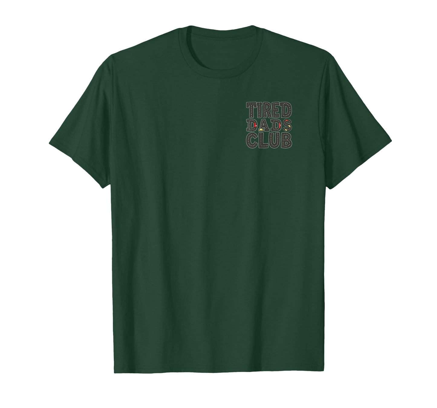 Dad Shirt Tired Dads Club Play Cars On Dad's Back 2 Sides T-Shirt