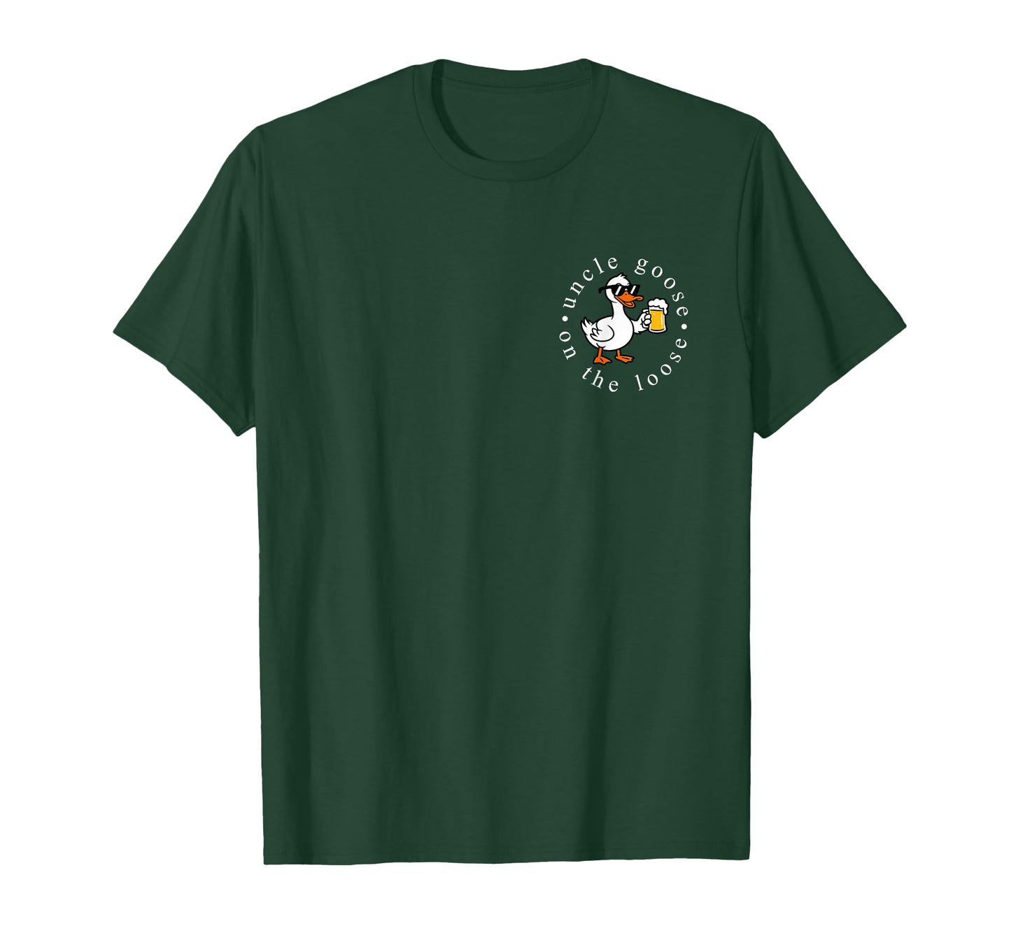 Uncle Goose On The Loose Funny Silly Goose Drink Beer Lover T-Shirt