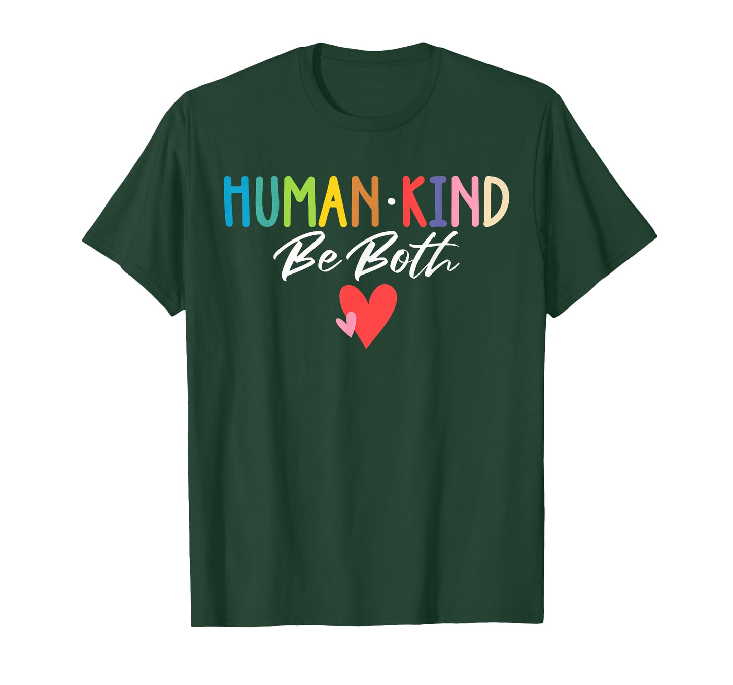 Human Kind Be Both Spread Kindness Empathy Unity Day T-Shirt