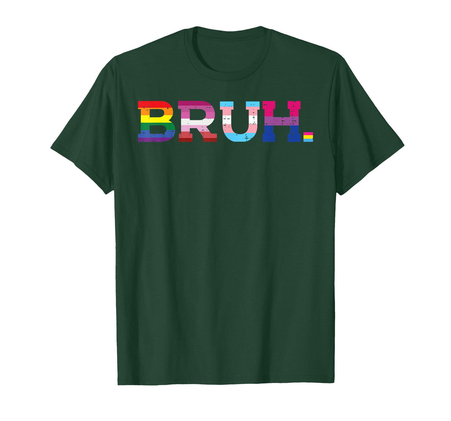 Gay Pride Month Bruh Funny LGBTQ Ally Rainbow Men Women Teen T-Shirt