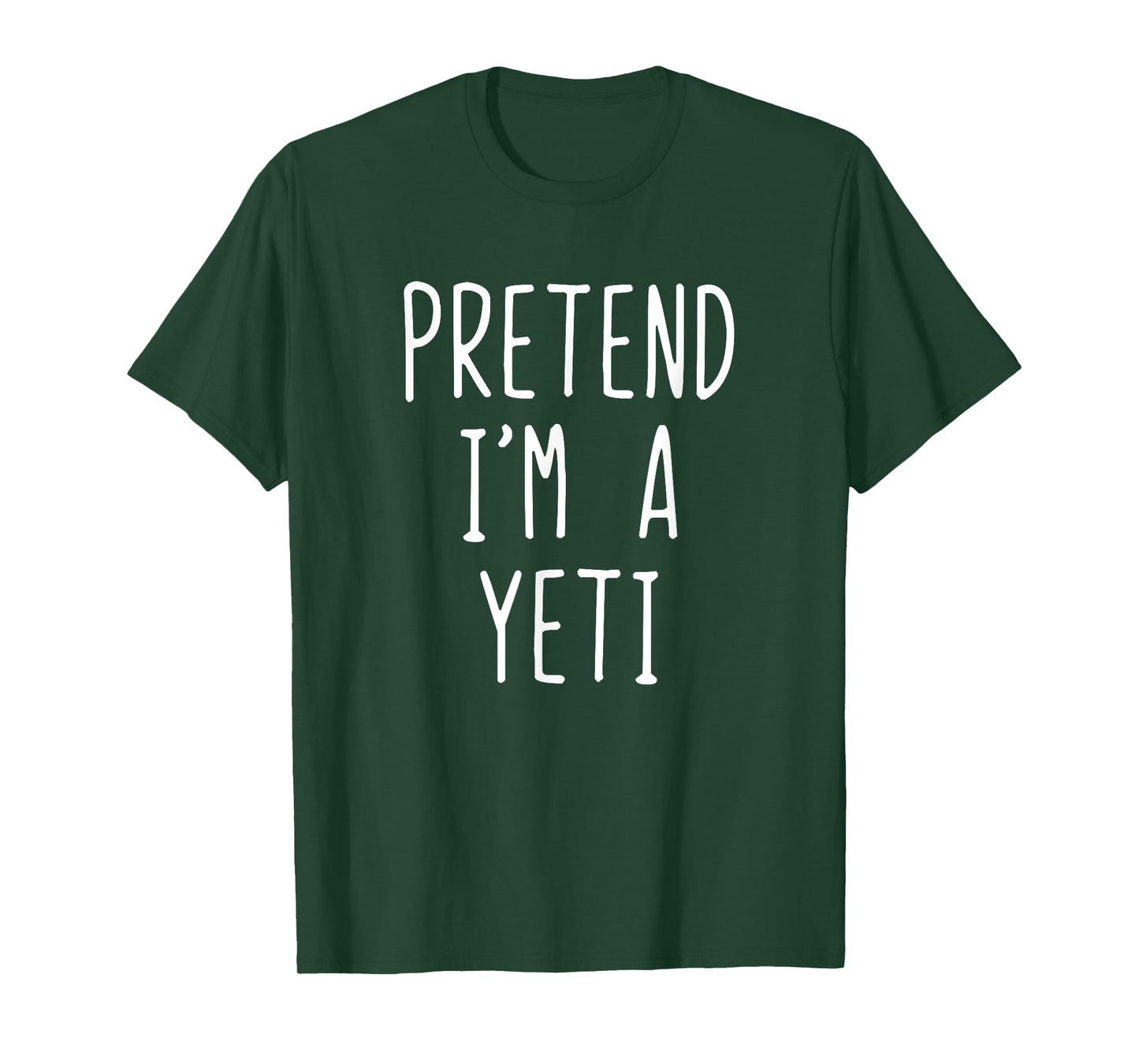 Pretend I'm Yeti Costume Halloween Funny Lazy Adult Kids T-Shirt