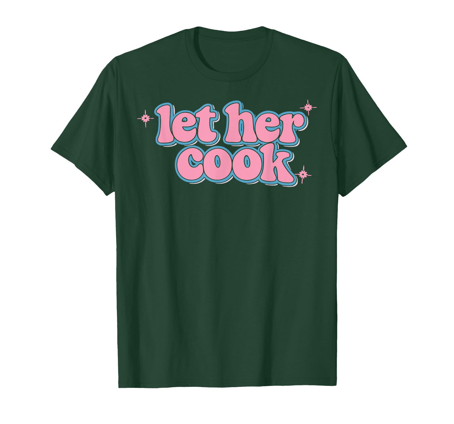 Let Her Cook Funny Memes Internet Memes Viral Trendy Gen-Z T-Shirt