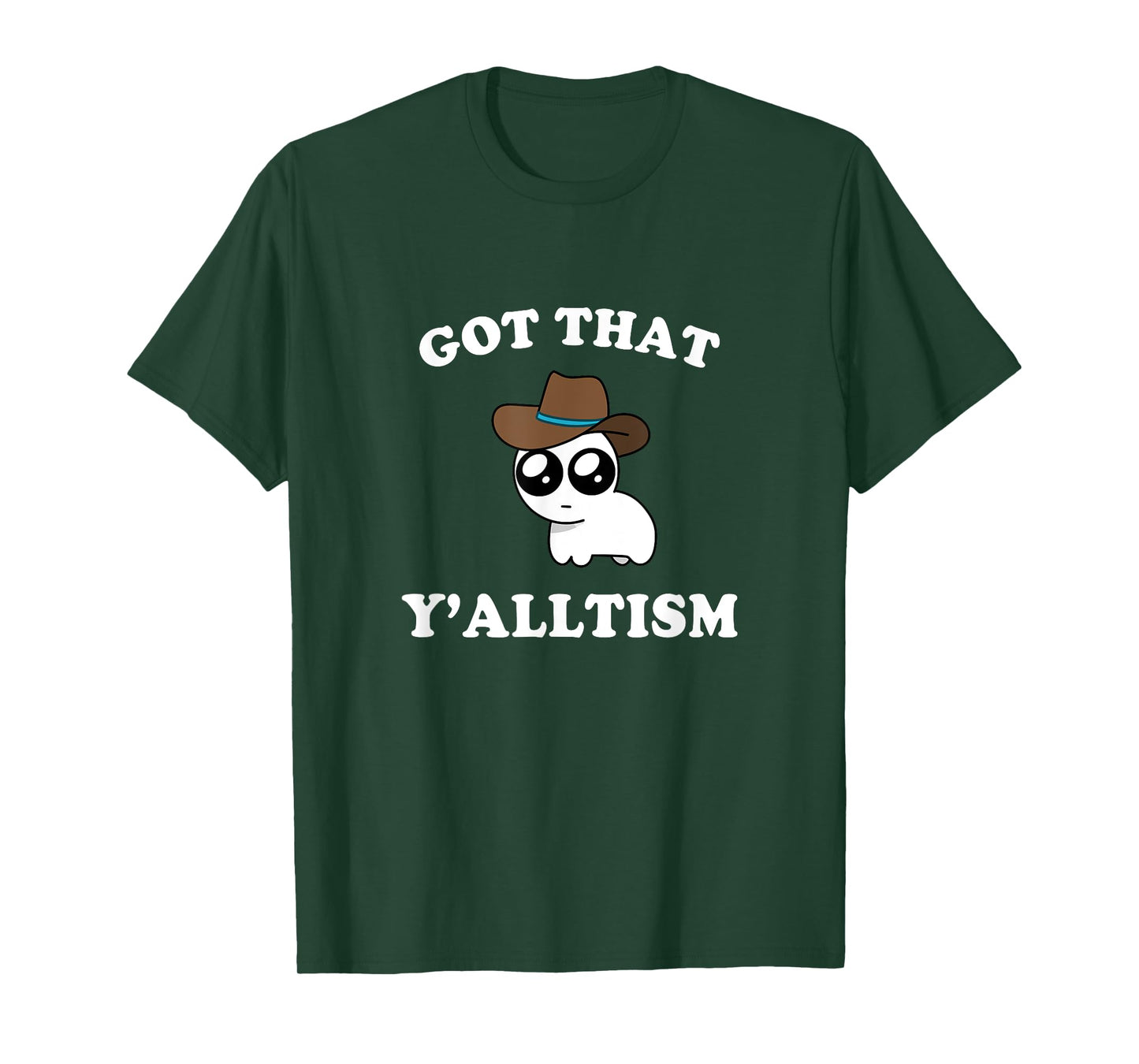 Got That Y'alltism Autism Creature Meme T-Shirt