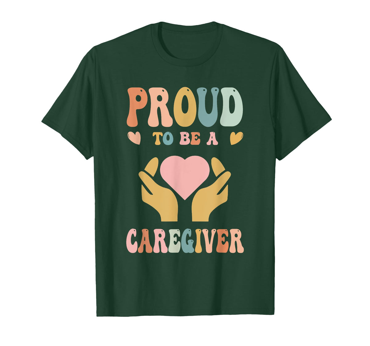 Funny Nurse Caregiver Humor - Proud To Be A Caregiver T-Shirt