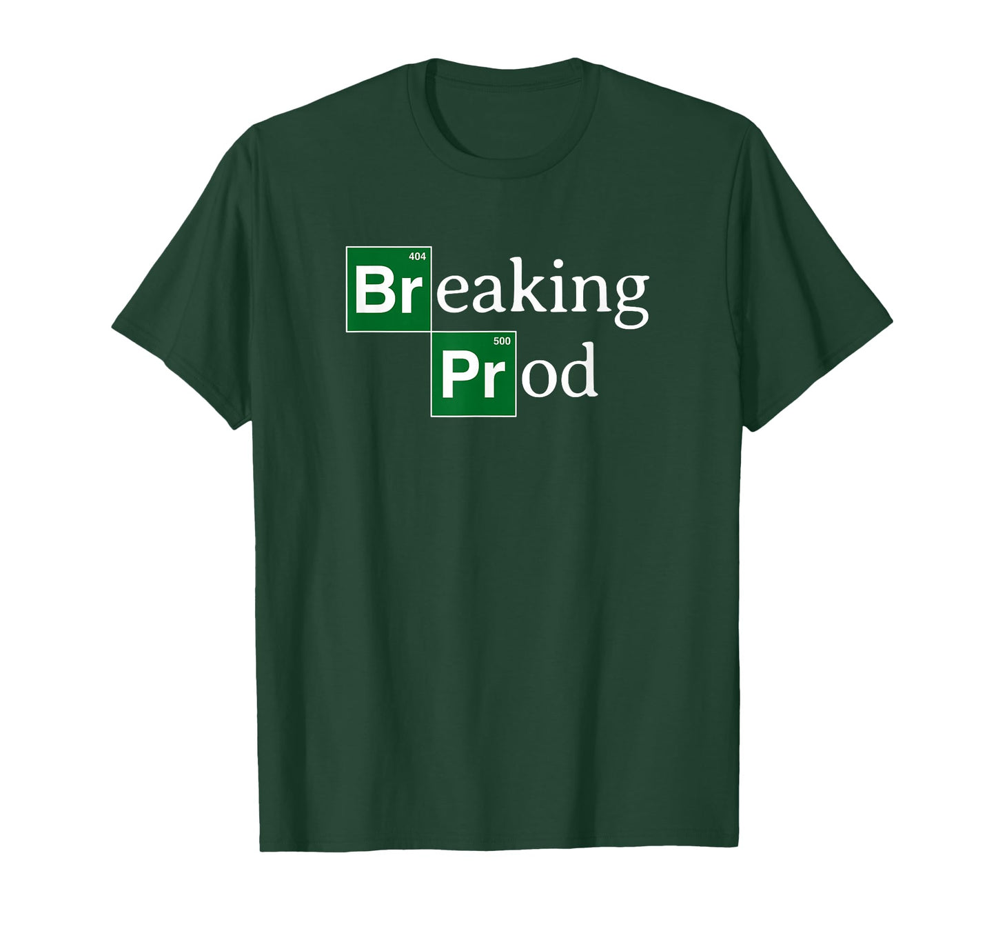 Breaking Prod Funny Dev's Meme T-Shirt
