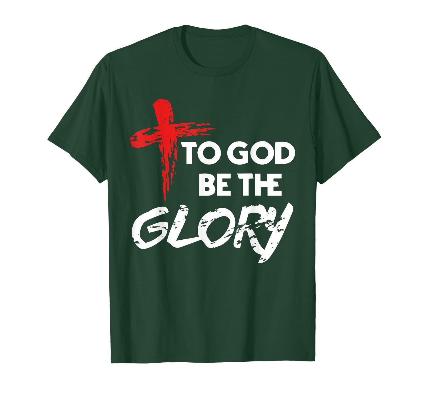 To God Be The Glory Christian T-Shirt Gift