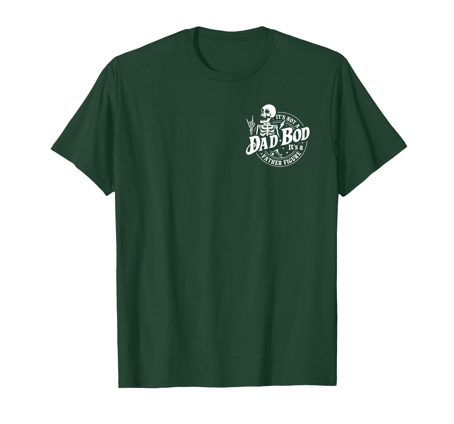 It's Not A Dad Bod It's A Father Figure Fathers Day 2 Sided T-Shirt