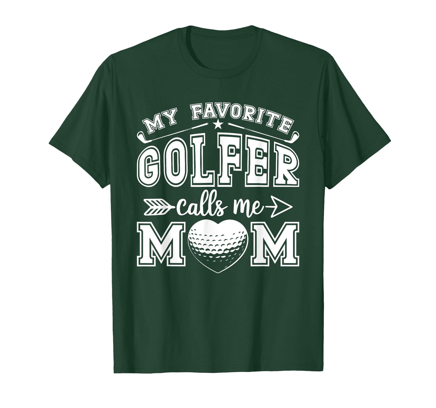 My Favorite Golfer Calls Me Mom Funny Golf Mommy Mothers Day T-Shirt