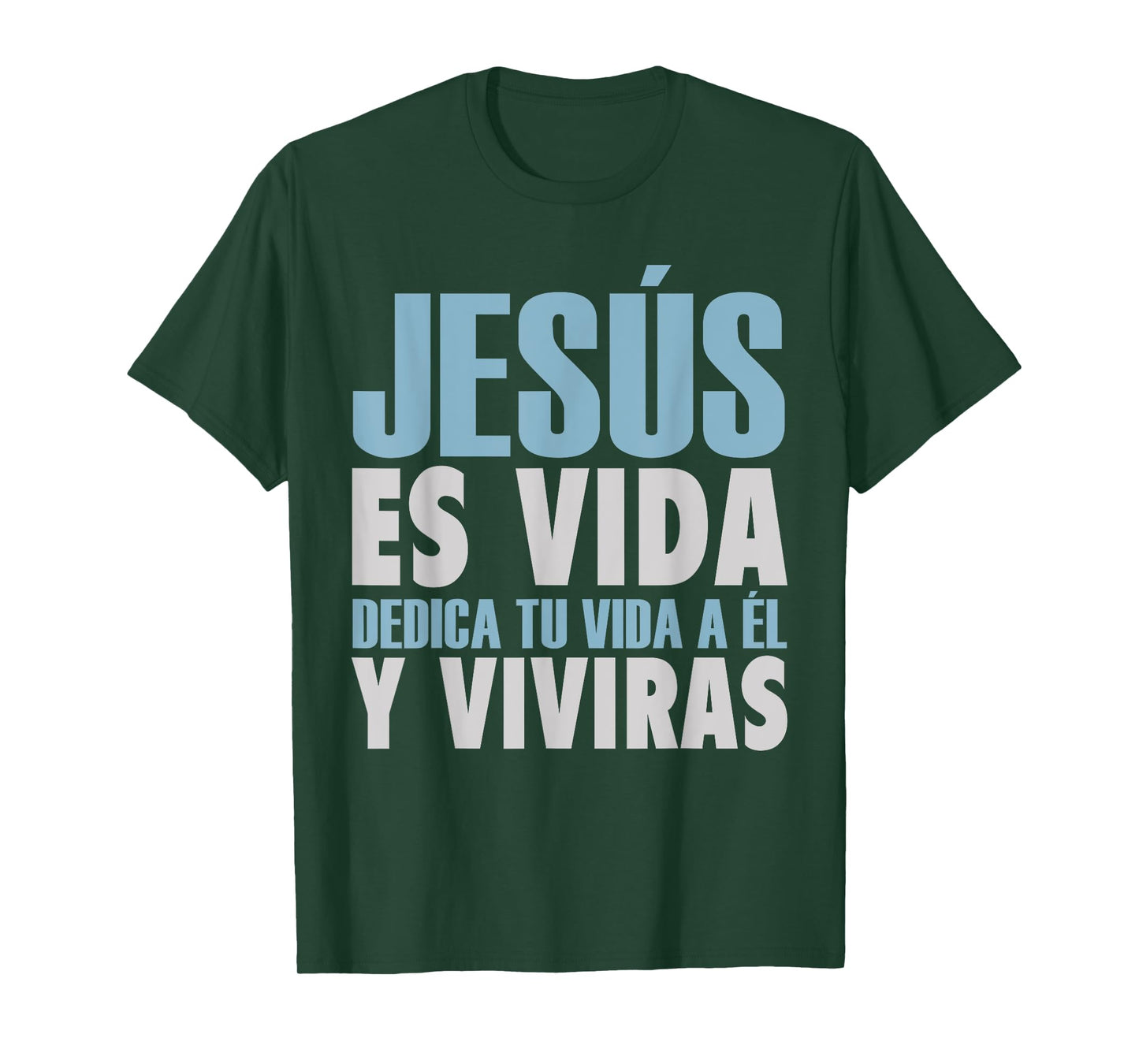 Jesus Es Vida, Spanish T-Shirt, Spanish Christian Shirt T-Shirt