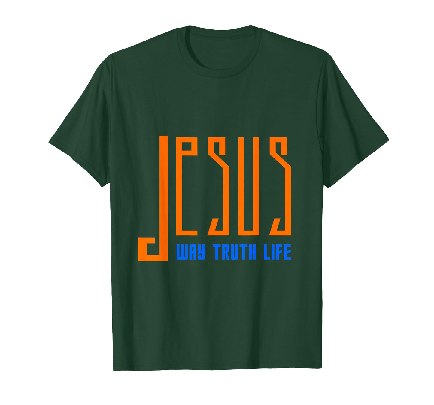 Jesus: Way, Truth, Life. Christian Faith Statement T-Shirt