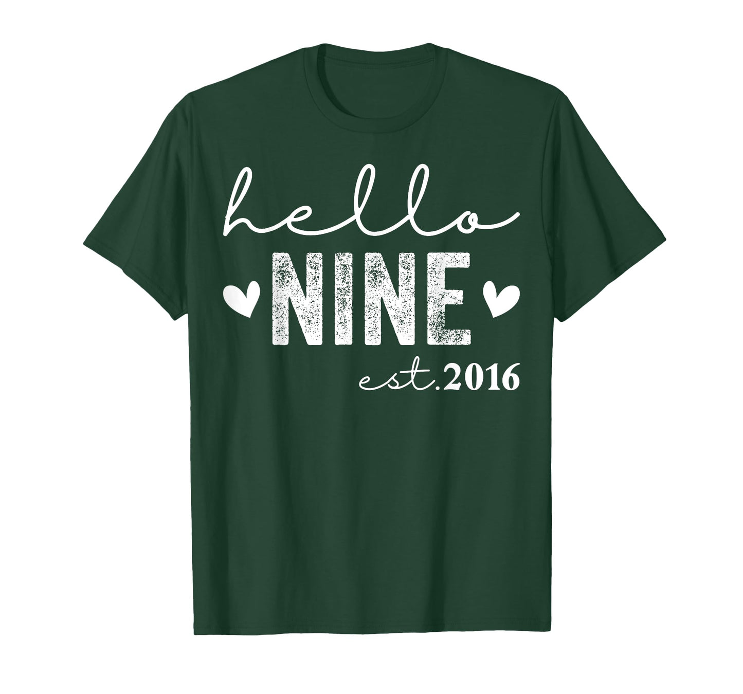 Hello Nine Est 2016 9 Years Old 9th Birthday Girls Boys T-Shirt