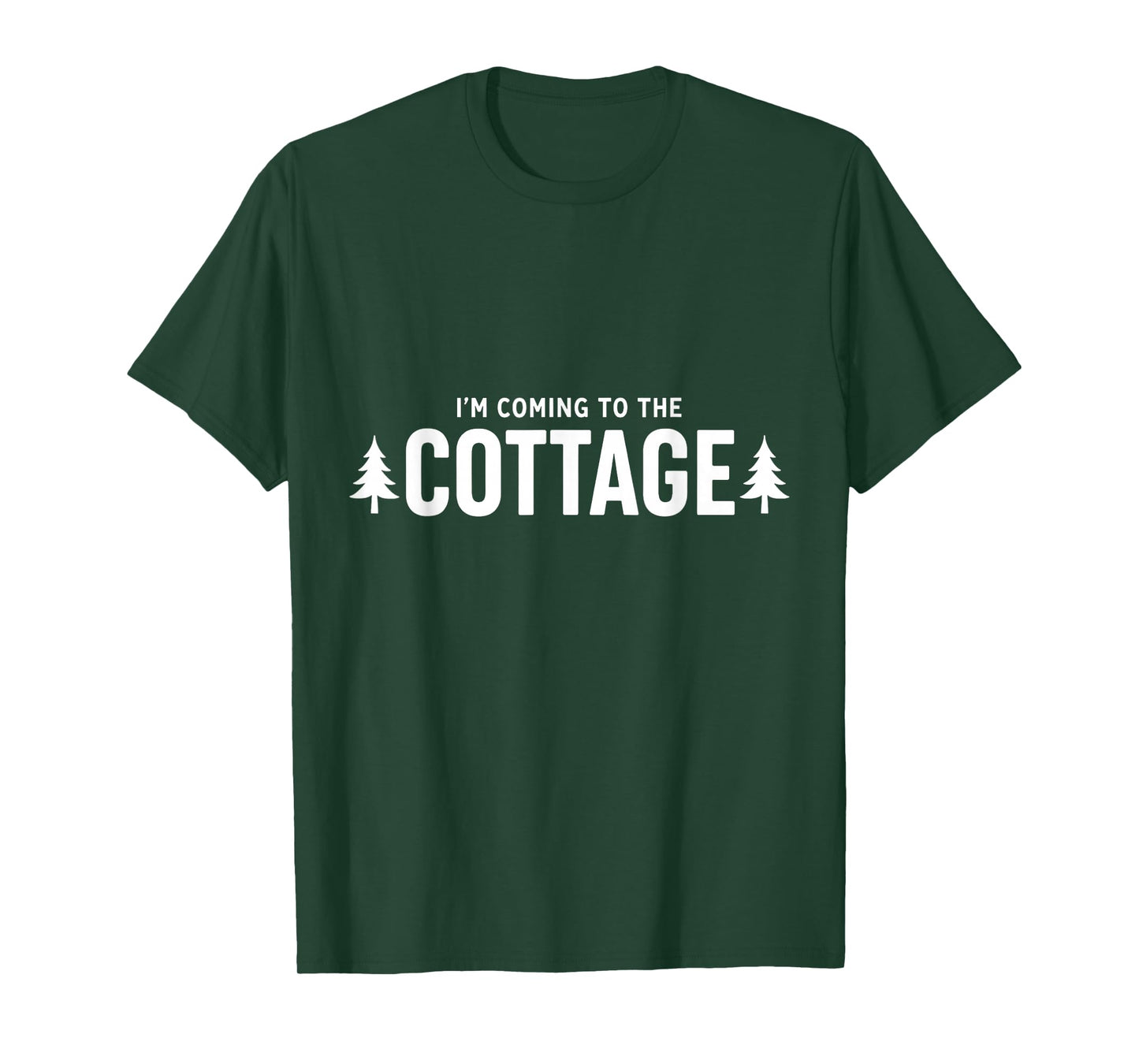 I'm Coming to The Cottage T-Shirt