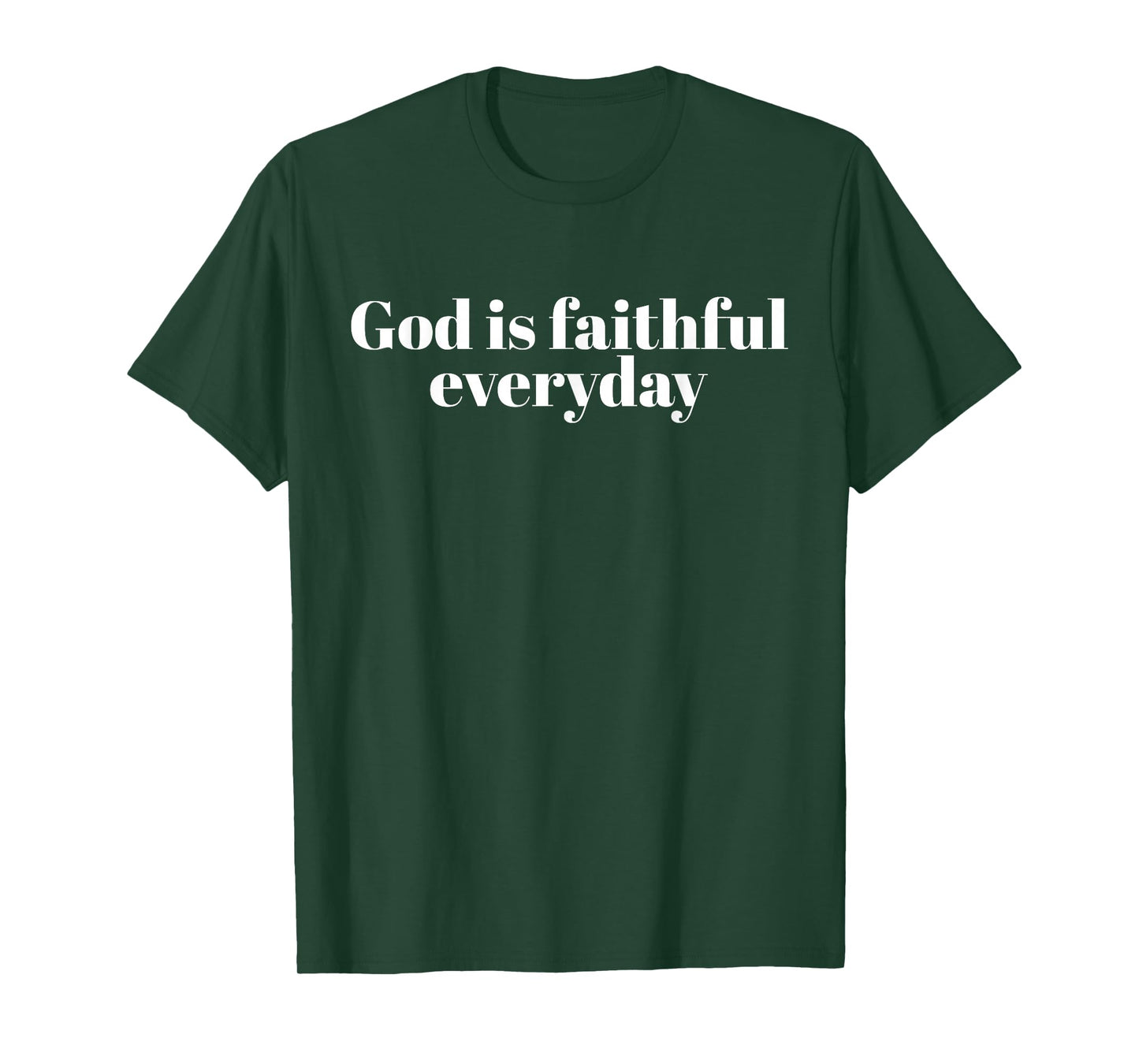 God is Faithful Everyday More Than Highs and Lows T-Shirt