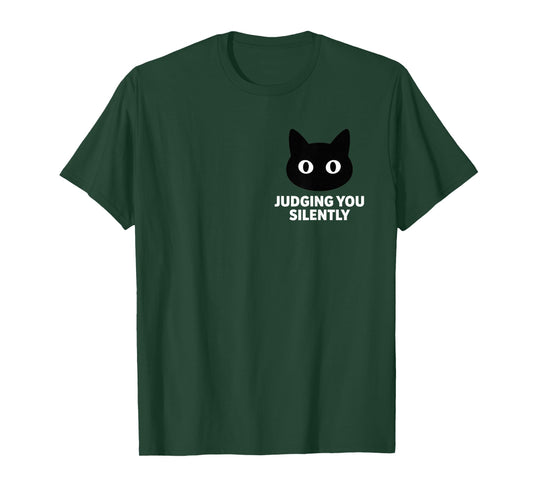 Judging You Silently Funny Sarcastic Humor for Cat Lovers T-Shirt