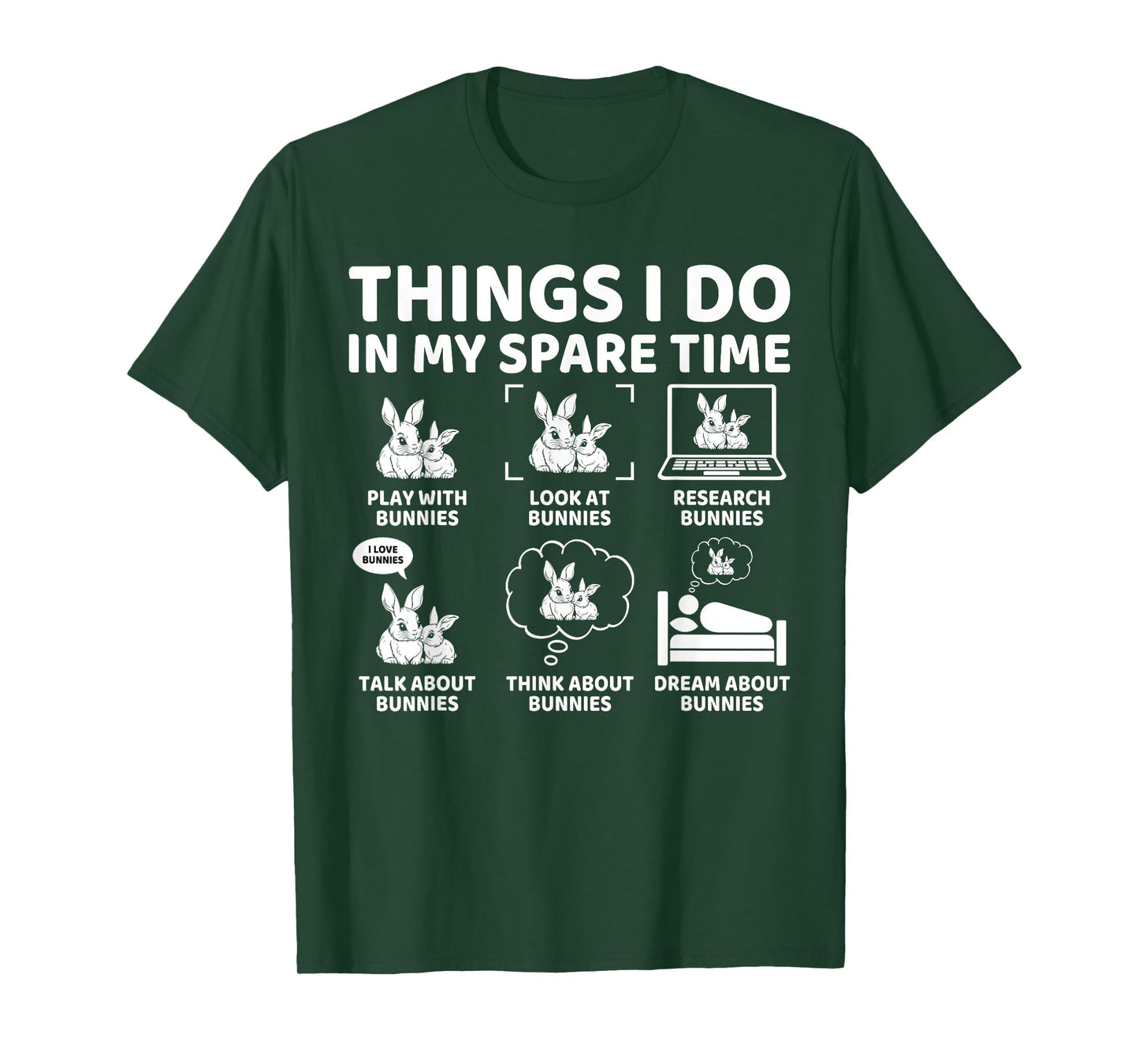 Things I Do in My Spare Time Funny Bunny Rabbit Lover T-Shirt