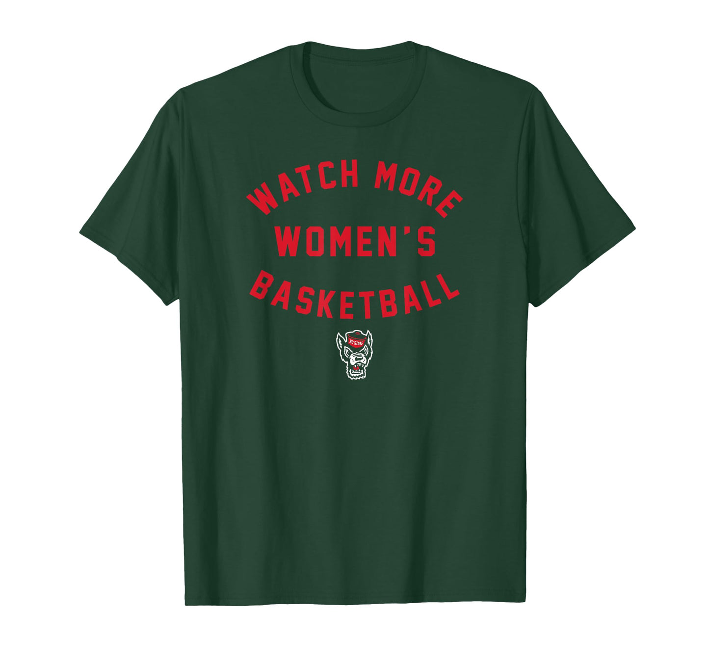 NC State Basketball: Watch More Women's Basketball T-Shirt