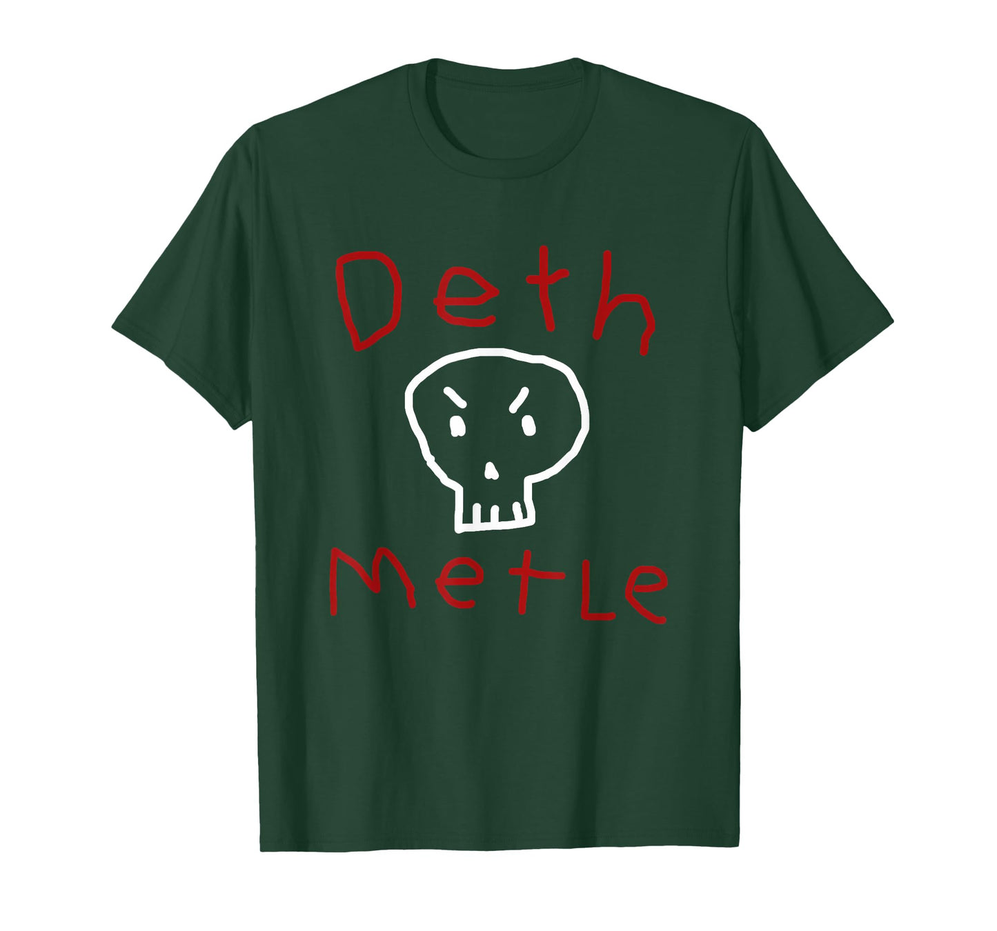 Funny Death Metal Shirt Ironic Sarcastic Humor Goth T-Shirt