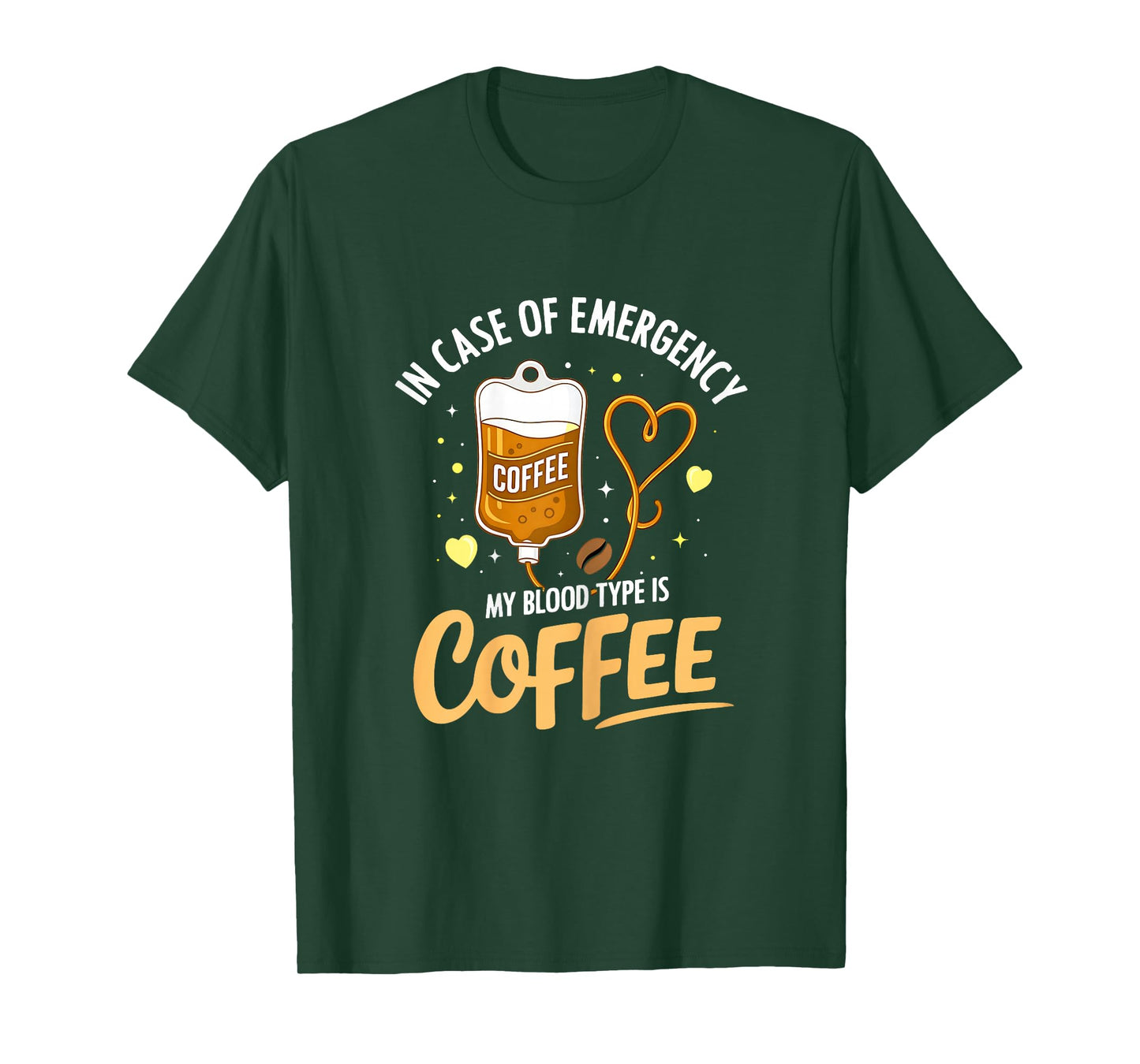 My Blood Type is Coffee Funny Sarcastic Saying Coffee Lovers T-Shirt