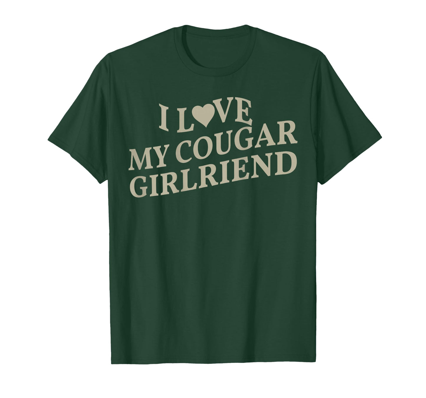 I Love My Cougar Girlfriend Boyfriend Gift I Heart My Cougar T-Shirt